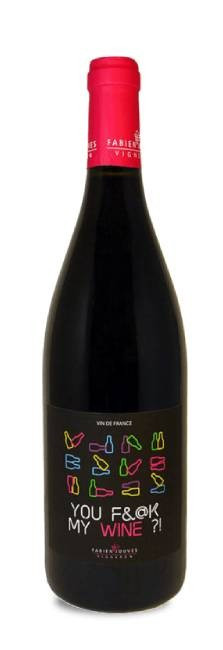 Fabien Jouves You Fuck My Wine